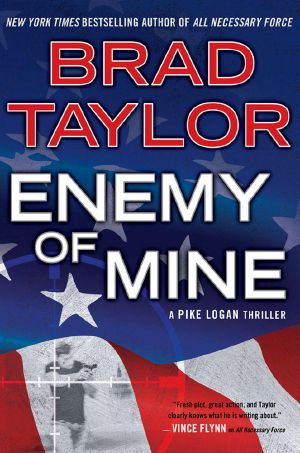 [Pike Logan 03] • Enemy of Mine · A Pike Logan Thriller